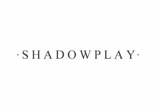 Shadowplay